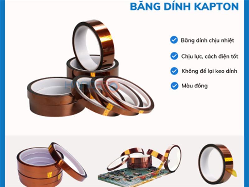 Cấu Tạo Và Ứng Dụng Của Băng Dính Chịu Nhiệt Kapton